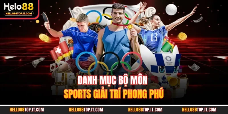 Danh mục bộ môn sports giải trí phong phú