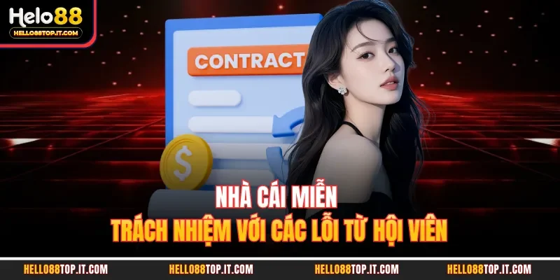 Nhà cái miễn trách nhiệm với các lỗi từ hội viên